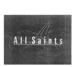 AS ALL SAINTS