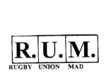 R.U.M. RUGBY UNION MAD