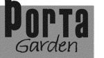 PORTA GARDEN