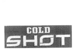 COLD SHOT