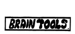 BRAIN TOOLS