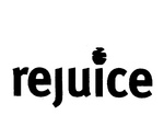 REJUICE