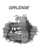 GRUDGE