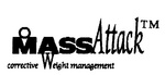MASSATTACK- CORRECTIVE WEIGHT MANAGEMENT