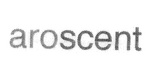AROSCENT
