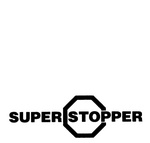 SUPER STOPPER