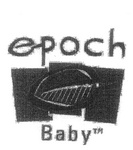 E-POCH BABY