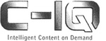 C-IQ INTELLIGENT CONTENT ON DEMAND