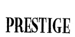 PRESTIGE