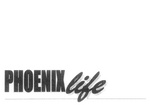PHOENIX LIFE