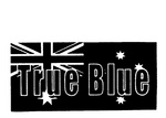 TRUE BLUE