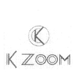 K K ZOOM