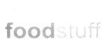 FOODSTUFF