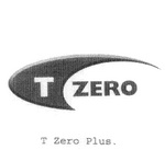 T ZERO ; T ZERO PLUS