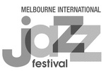 MELBOURNE INTERNATIONAL JAZZ FESTIVAL