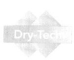 DRY-TECH
