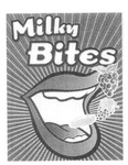 MILKY BITES