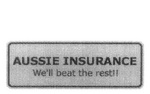 AUSSIE INSURANCE WE'LL BEAT THE REST!!