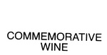 COMMEMORATIVE WINE