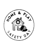 HOME & PLAY SAFETY DAY