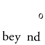 BEYOND