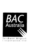 BAC AUSTRALIA BRISBANE AIRPORT CORPORATION LTD