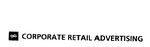CORPORATE RETAIL ADVERTISING