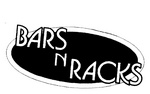 BARS N RACKS