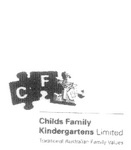 CFK CHILDS FAMILY KINDERGARTENS LIMITED TRADITIONAL AUSTRALIAN FAMILY VALUES