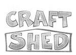 CRAFT SHED