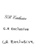 G.R EXCLUSIVE ; GR EXCLUSIVE ; G R EXCLUSIVE