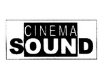 CINEMA SOUND