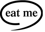 EAT ME