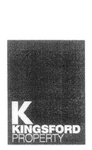 K KINGSFORD PROPERTY