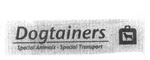 DOGTAINERS SPECIAL ANIMALS - SPECIAL TRANSPORT