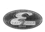E EASY 2 SHOP