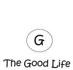 G THE GOOD LIFE