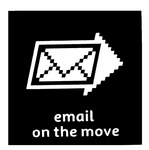 EMAIL ON THE MOVE