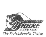 SABRE STROKER THE PROFESSIONAL'S CHOICE