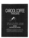 CAROOL COFFEE TRADERS VOLCANIC RIM BLEND AUSTRALIAN COFFEE