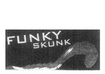 FUNKY SKUNK