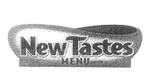 NEW TASTES MENU