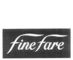 FINE FARE