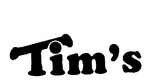 TIM'S