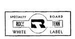 RT ROCK TENN SPECIALTY BOARD WHITE LABEL