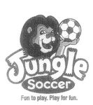 JUNGLE SOCCER FUN TO PLAY. PLAY FOR FUN.