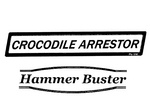 CROCODILE ARRESTOR HAMMER BUSTER