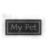 MY PET