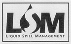 LSM LIQUID SPILL MANAGEMENT