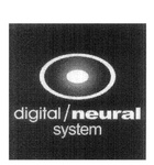 DIGITAL/NEURAL SYSTEM